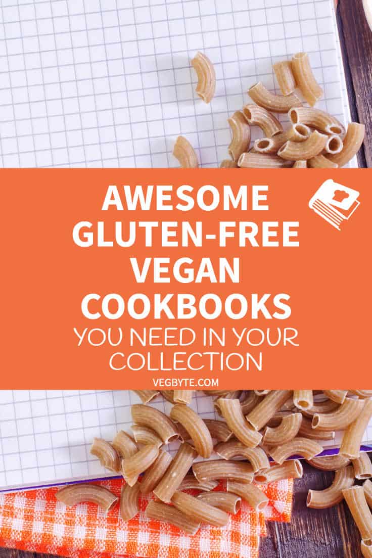 Awesome Gluten-Free Vegan Cookbooks You Need in Your Collection