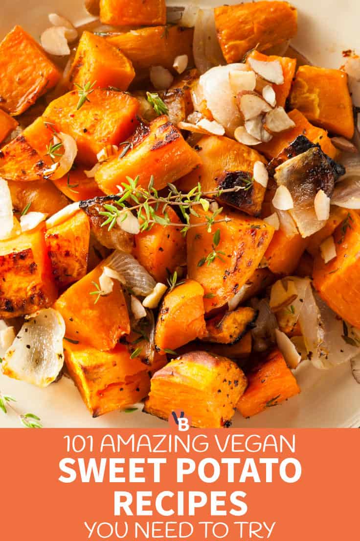 101 Amazing Vegan Sweet Potato Recipes You Need to Try