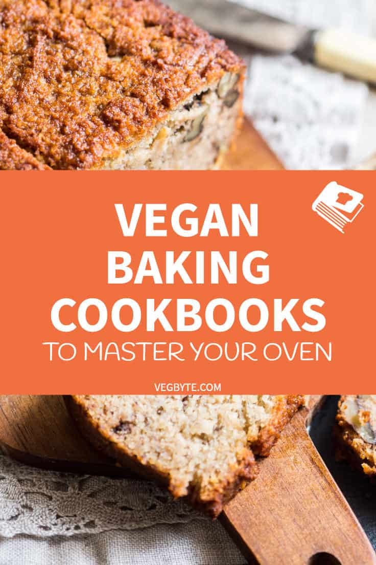 Vegan Baking Cookbooks to Master Your Oven
