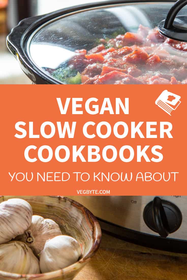 Vegan Slow Cooker Cookbooks You Need to Know About