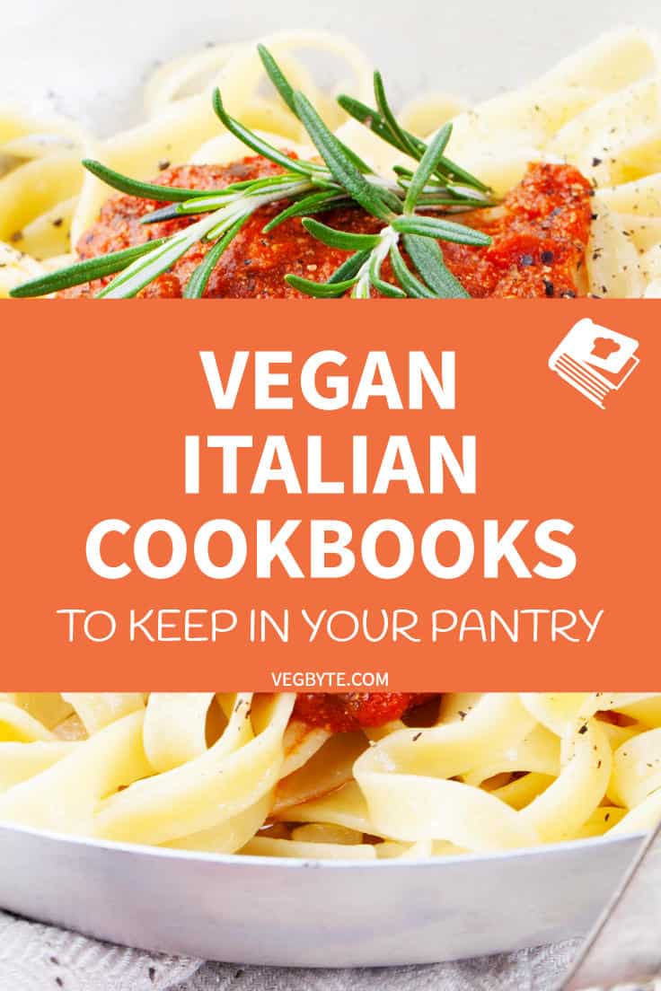 Vegan Italian Cookbooks to Keep in Your Pantry
