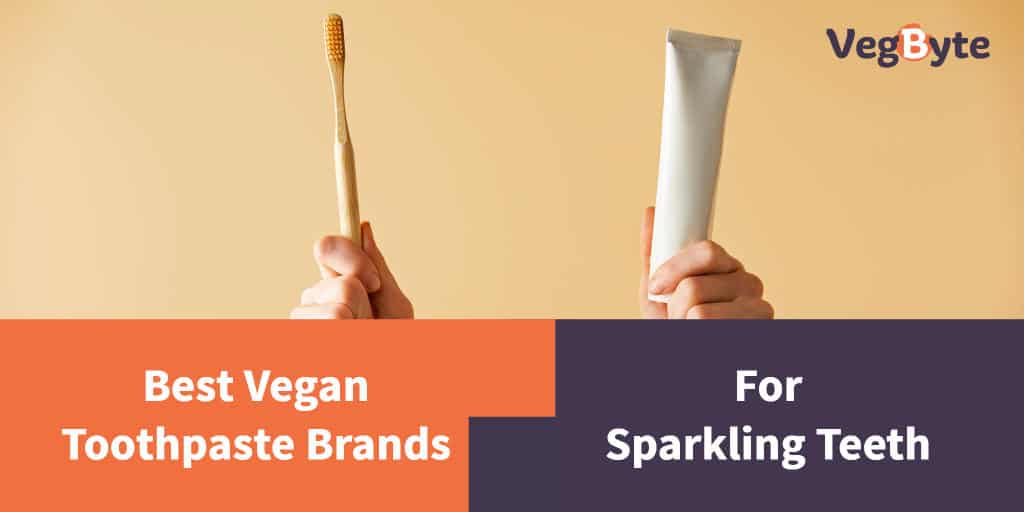 10 Best Vegan Toothpaste Brand Reviews (2022) VegByte