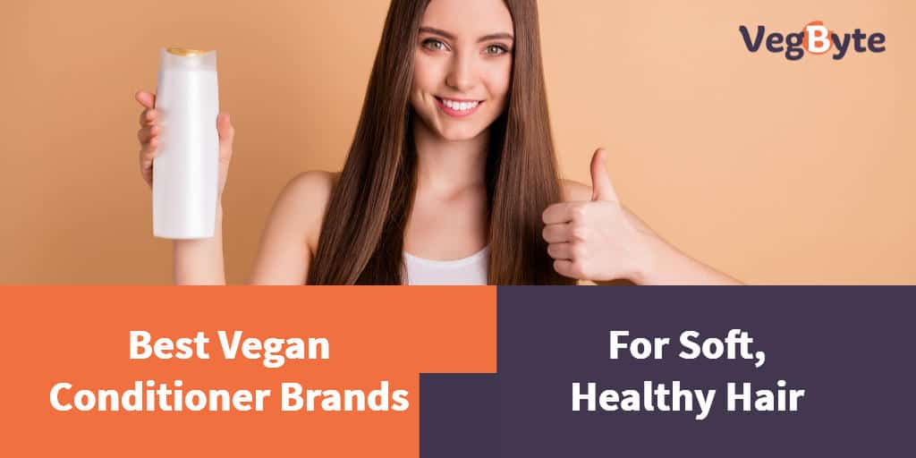 6 Best Vegan Conditioner Brand Reviews (2022) VegByte