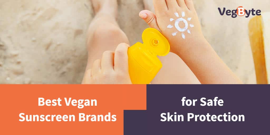 6 Best Vegan Sunscreen Brand Reviews (2021) VegByte
