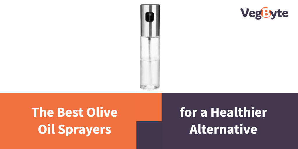 5 Best Olive Oil Sprayer Reviews (2022) VegByte