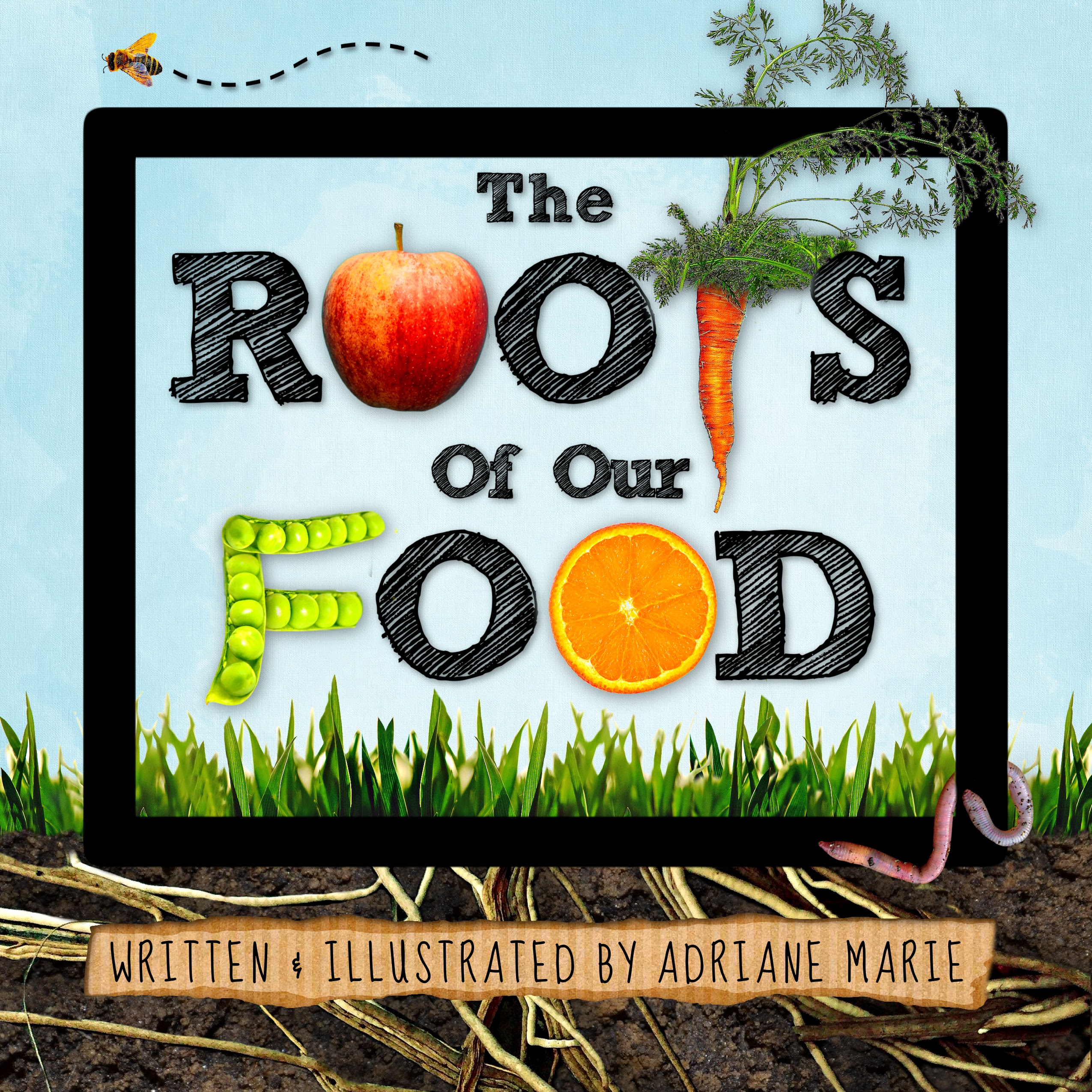 The Roots Of Our Food
